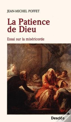 Capa do artigo La Patience De Dieu ; Essai Sur La Miséricorde