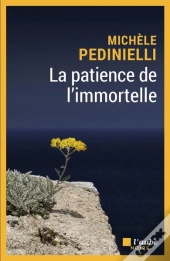 La Patience De L'Immortelle