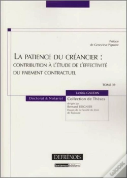 Capa do artigo La Patience Du Créancier : Contribution À L'Étude De L'Effectivité Du Paiement Contractuel