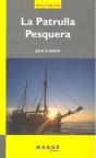 La Patrulla Pesquera - Preview