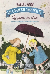 La Patte Du Chat ; Un Conte Du Chat Perché