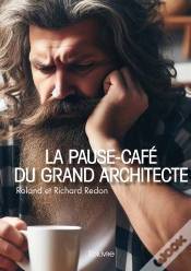 Capa do artigo La Pause-Café Du Grand Architecte