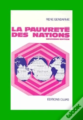La Pauvreté Des Nations (2e Édition)