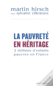 La Pauvreté En Héritage