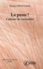 La Peau ! Cabinet De Curiosites - Preview