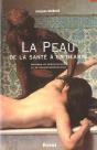 La Peau ; De La Santé À La Beauté (Édition 2007) - Preview