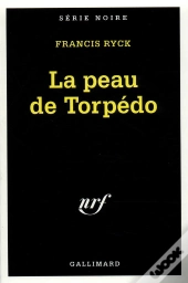 La Peau De Torpédo