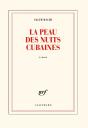 La Peau Des Nuits Cubaines - Preview