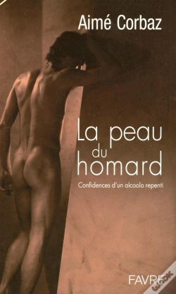 Capa do artigo La Peau Du Homard ; Confidences D'Un Alcoolo Repenti