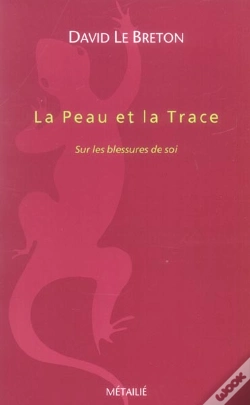 Capa do artigo La Peau Et La Trace : Sur Les Blessures D'Identite