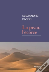 La Peau Et L'Ecorce (Tp)