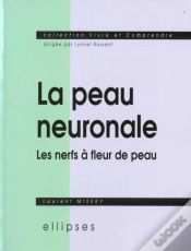 Capa do artigo La Peau Neuronale Ou Les Nerfs À Fleur De Peau