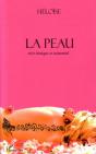 La Peau ; Récit Érotique Et Existentiel - Preview