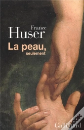 La Peau, Seulement