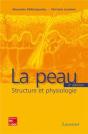 La Peau : Structure Et Physiologie (2° Éd.) : Structure Et Physiologie - Preview