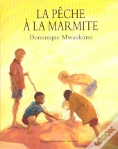 La Pèche À La Marmite