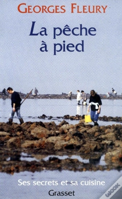 Capa do artigo La Peche A Pied ; Ses Secrets Et Sa Cuisine
