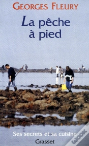 Capa do artigo La Peche A Pied ; Ses Secrets Et Sa Cuisine