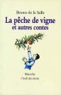 La Pêche De Vigne Et Autres Contes - Preview