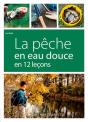 La Pêche En Eau Douce En 12 Leçons - Preview