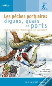 La Peche Sur Les Digues, Quais Et Ports