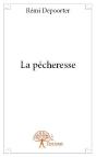 La Pecheresse - Preview