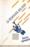 La Pedagogía Del Ocio