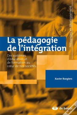 Capa do artigo La Pédagogie De L'Intégration : Des Systèmes D'Éducation Et De Formation Au Coeur De Nos Sociétés