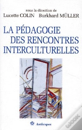 La Pédagogie ; Des Rencontres Interculturelles