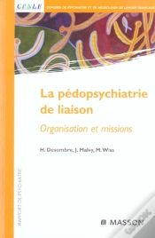 Capa do artigo La Pedopsychiatrie De Liaison ; Organisation Et Missions