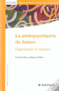 Capa do artigo La Pedopsychiatrie De Liaison ; Organisation Et Missions