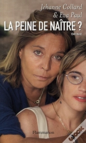La Peine De Naître ?