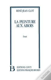La Peinture Aux Abois