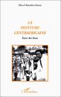 La Peinture Centrafricaine ; États Des Lieux - Preview