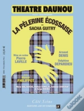La Pelerine Ecossaise / Le Plaisir De Rompre