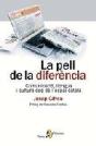 La Pell De La Diferència - Preview