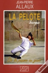 La Pelote Basque ; De La Paume Au Gant