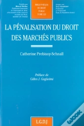 La Penalisation Du Droit Des Marches Publics