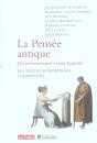 La Pensee Antique Des Presocratiques A Saint Augustin ; Les Textes Fondateurs Commentes - Preview