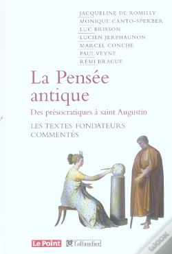 Capa do artigo La Pensee Antique Des Presocratiques A Saint Augustin ; Les Textes Fondateurs Commentes