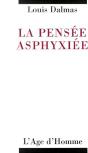 La Pensée Asphyxiée - Preview