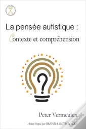 La Pensee Autistique : Contexte Et Comprehension