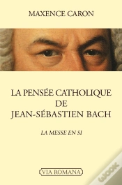 Capa do artigo La Pensée Catholique De Jean-Sébastien Bach ; La Messe En Si