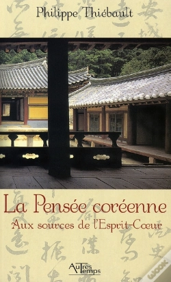 Capa do artigo La Pensée Coréenne ; Aux Sources De L'Esprit-Coeur