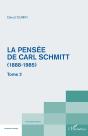 La Pensée De Carl Schmitt (1888-1985) Tome 2 - Preview
