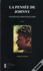 La Pensée De Johnny ; Une Révolution Française