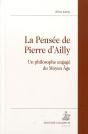 La Pensée De Pierre D'Ailly ; Un Philosophe Engagé Du Moyen-Age - Preview