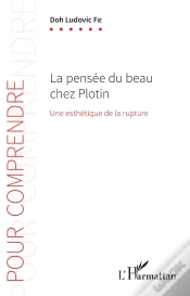 Capa do artigo La Pensée Du Beau Chez Plotin ; Une Esthétique De La Rupture