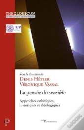 La Pensee Du Sensible - Livre
