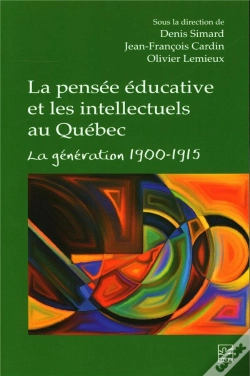Capa do artigo La Pensée Éducative Et Les Intellectuels Au Québec : La Génération 1900-1915